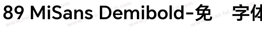 89 MiSans Demibold字体转换